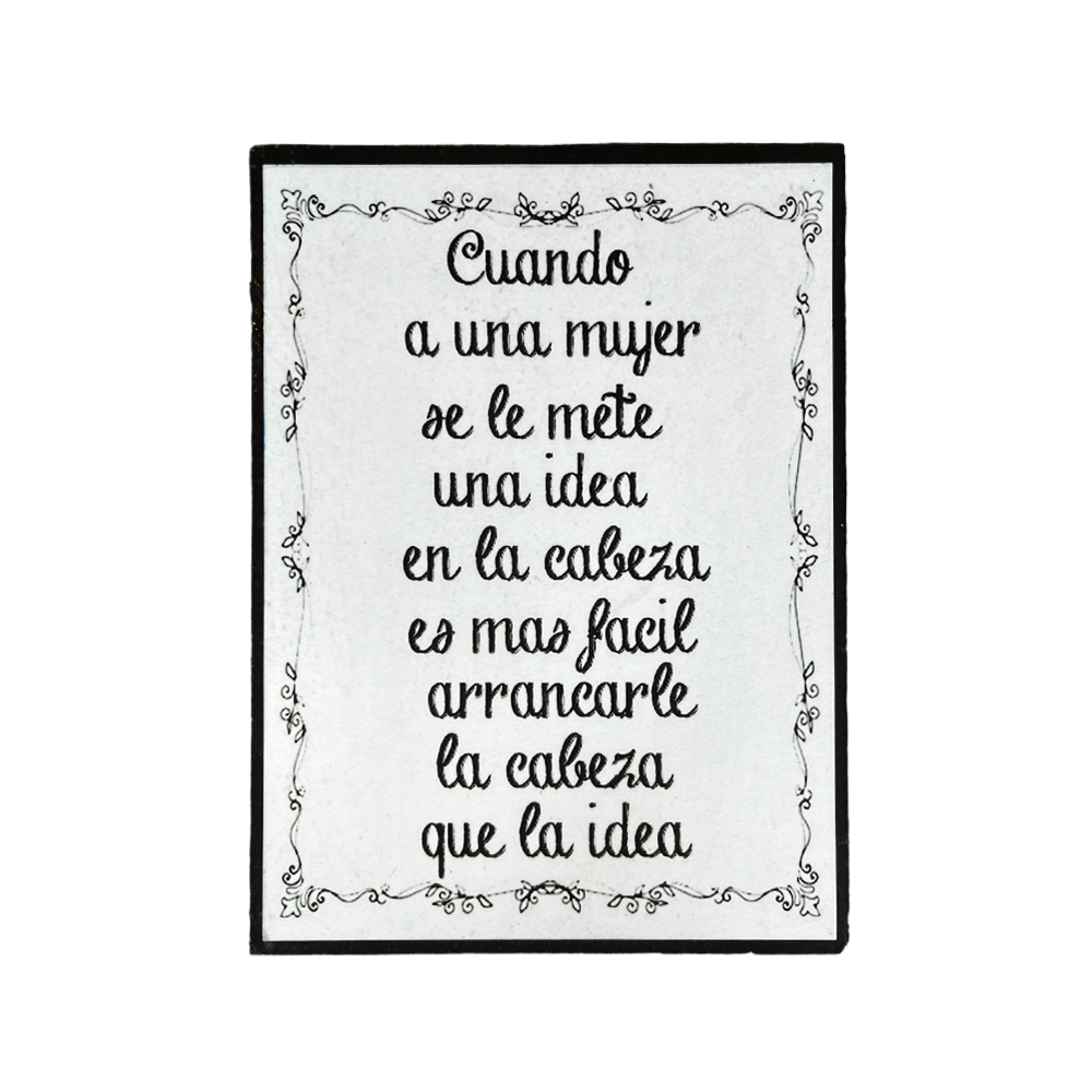 AFICHE " CUANDO A UNA MUJER..."