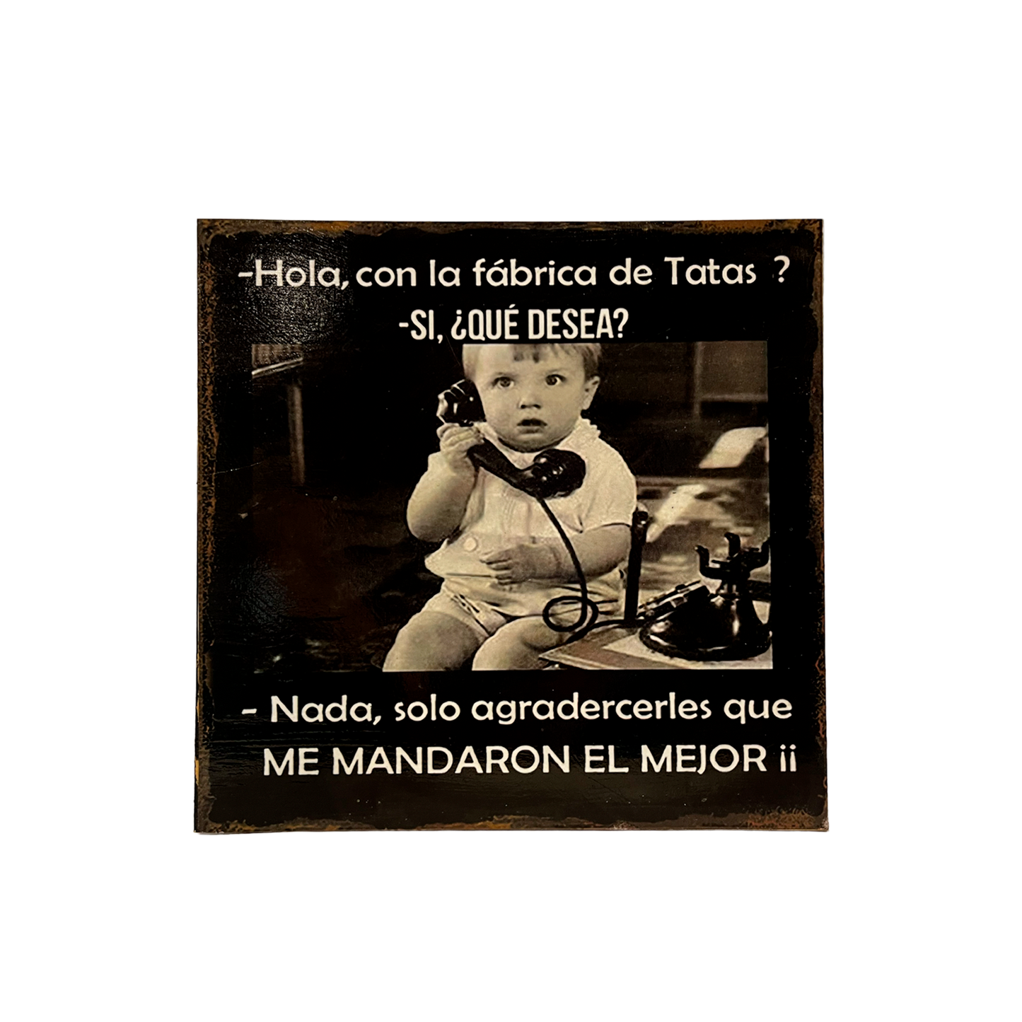 Afiche "Hola, con la fábrica de tatas"