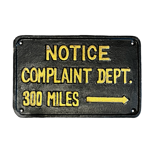 Placa "Notice complaint dept."