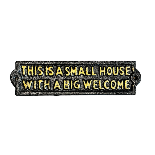 Placa "This is a small house"