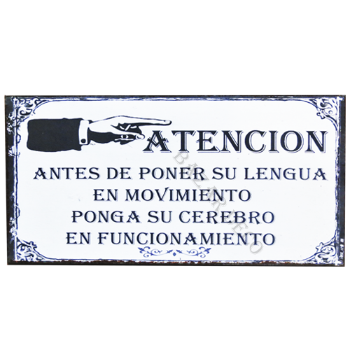 Afiche Atención, antes de poner su lengua en movimiento