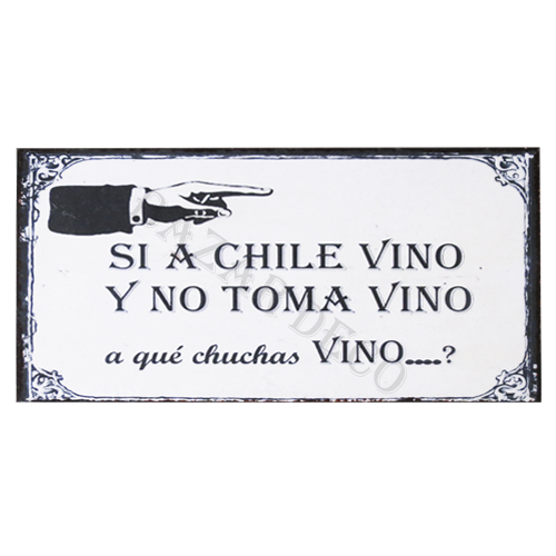 Afiche Si a chile vino y no toma vino