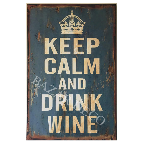Afiche "Keep calm and drink wine"