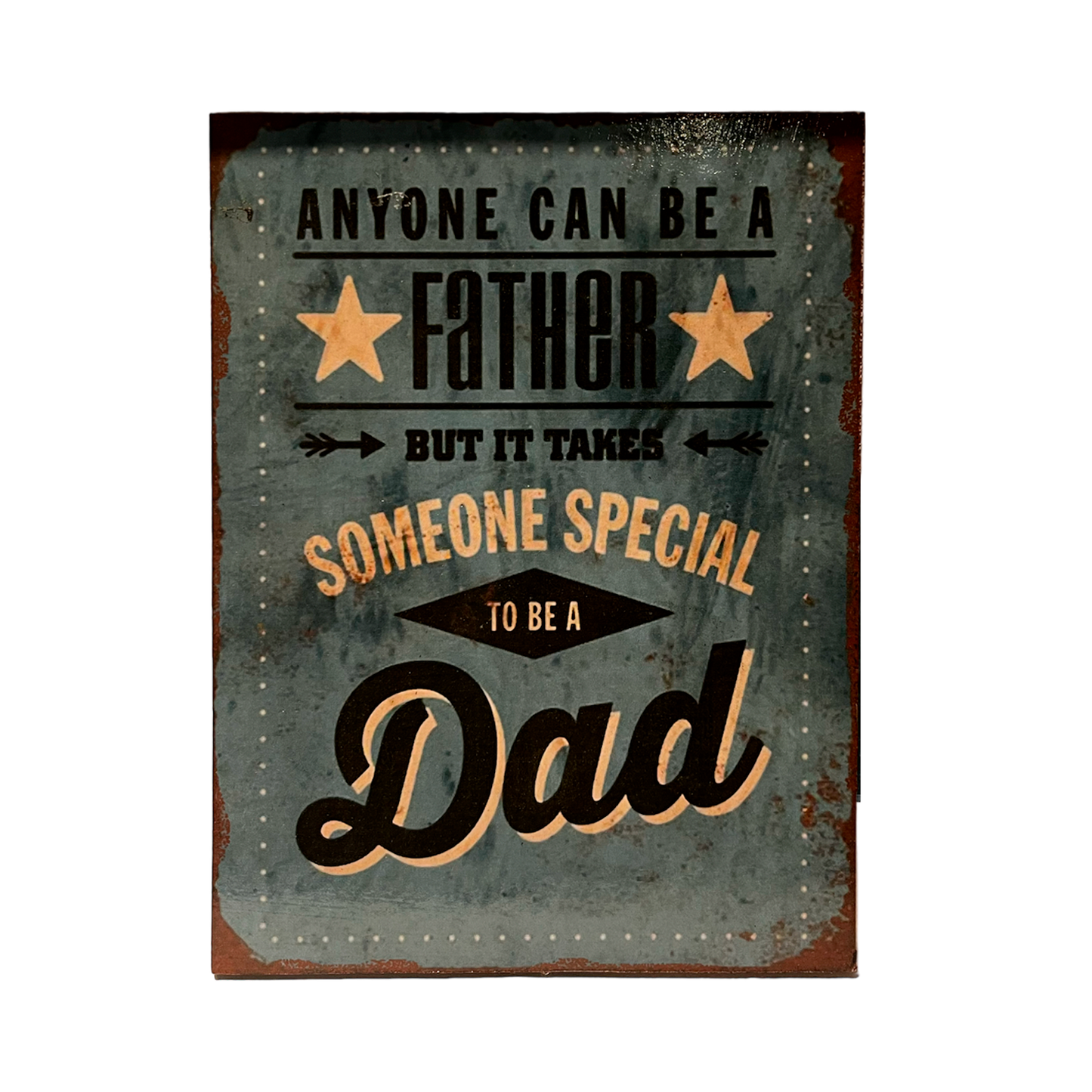Afiche "Anyone can be a father"