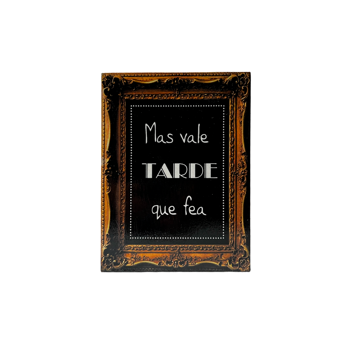 Afiche "Mas vale tarde que fea"