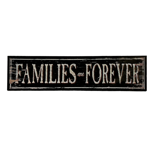 Afiche "Families are forever"