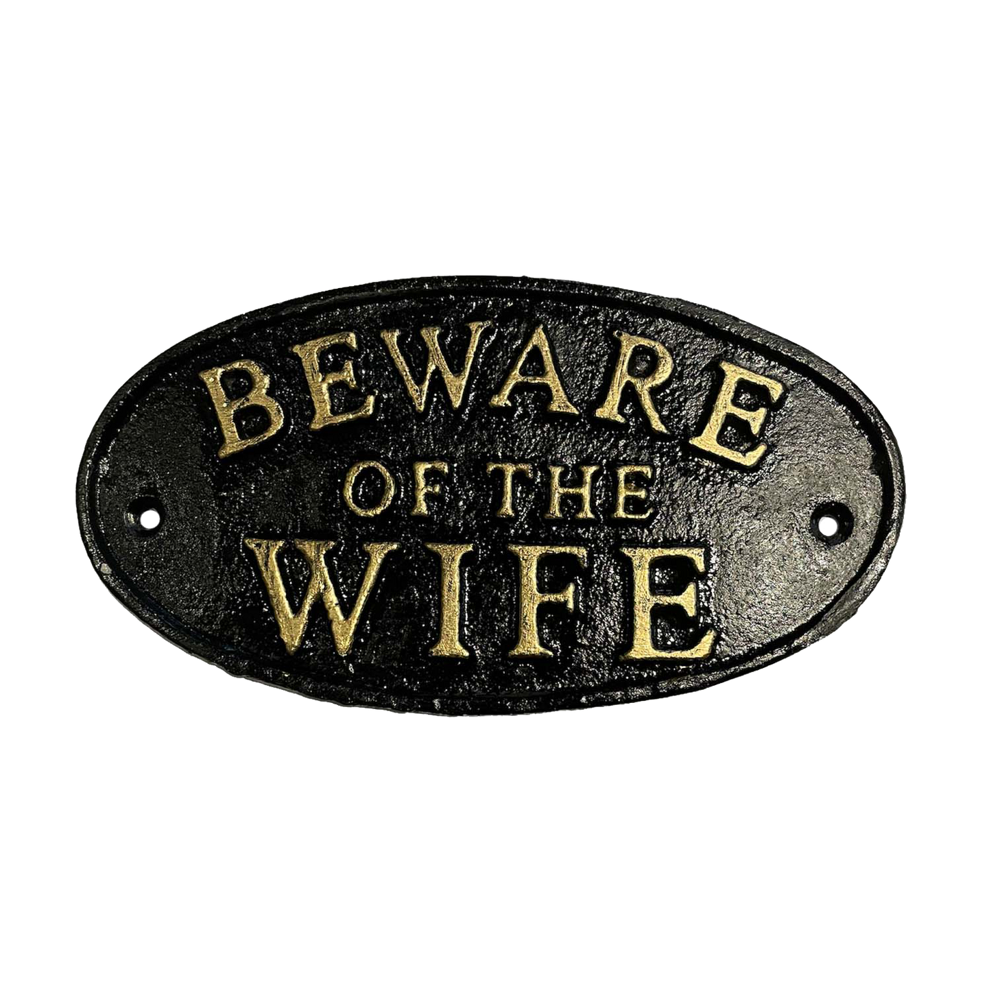 PLACA "BEWARE OF THE WIFE"