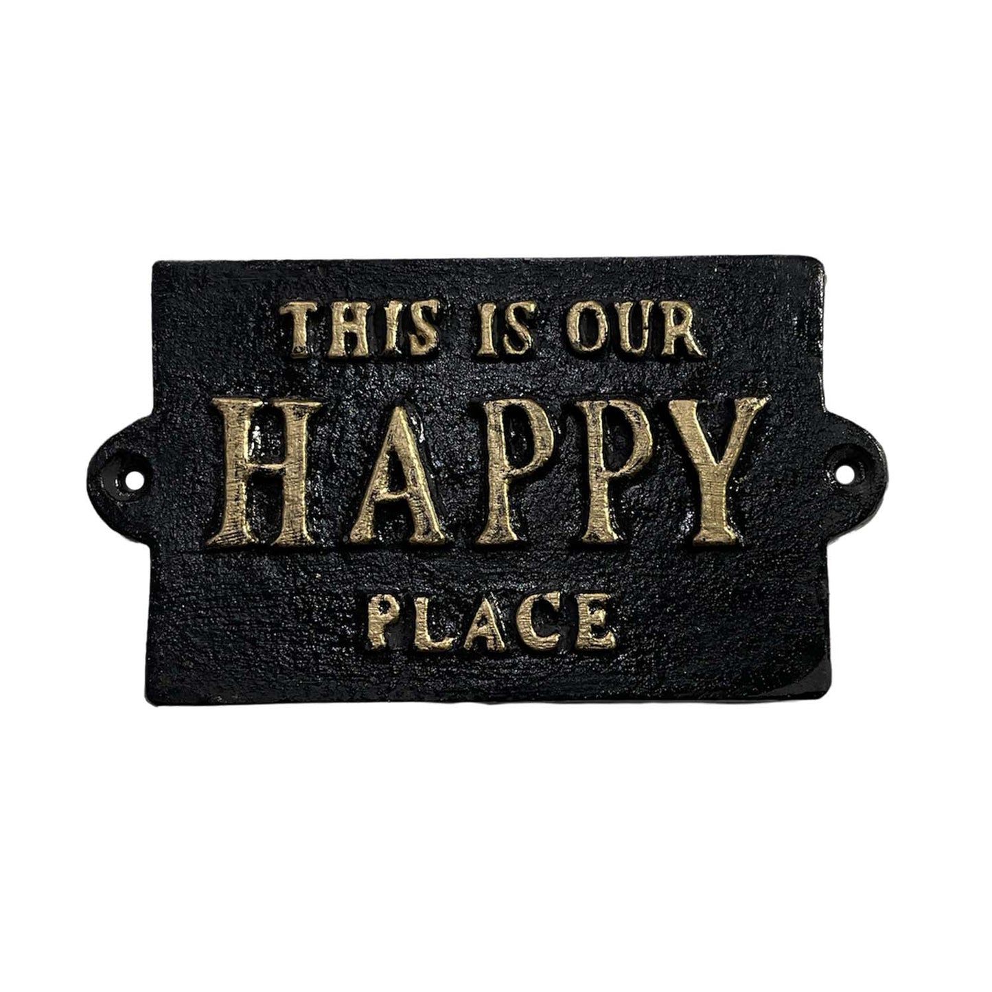 PLACA "THIS IS OUR HAPPY PLACE"